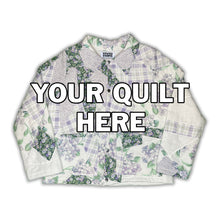 Load image into Gallery viewer, Custom Quilt Jacket